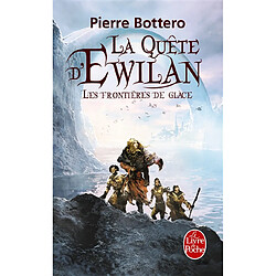 La quête d'Ewilan. Vol. 2. Les frontières de glace