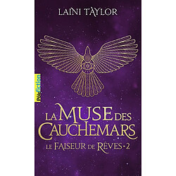 Le faiseur de rêves. Vol. 2. La muse des cauchemars