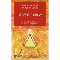 Le livre d'Hiram : la franc-maçonnerie, Vénus et la clé secrète de la vie de Jésus : les secrets authentiques de la franc-maçonnerie - Occasion