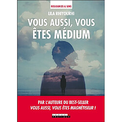 Vous aussi, vous êtes médium - Occasion