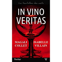 In vino veritas : thriller