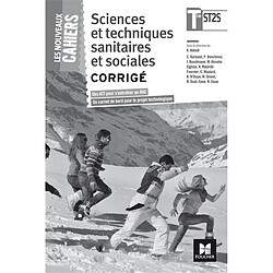 Sciences et techniques sanitaires et sociales, terminale ST2S : corrigé - Occasion