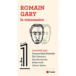 Romain Gary : le visionnaire - Occasion