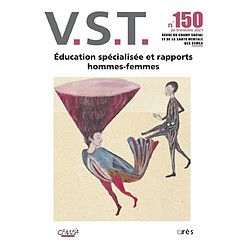 VST, n° 150. Education spécialisée et rapports hommes-femmes - Occasion