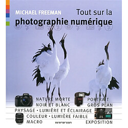 Tout sur la photographie numérique