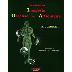 L'essentiel en imagerie osseuse et articulaire - Occasion