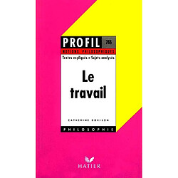 Le travail - Occasion