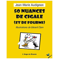 50 nuances de cigale (et de fourmi) - Occasion