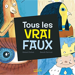 Tous les vrais faux