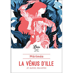 La Vénus d'Ille : et autres nouvelles