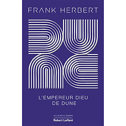 Le cycle de Dune. Vol. 4. L'empereur-dieu de Dune