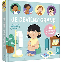 Je deviens grand : 10 accomplissements pour être fier de grandir !