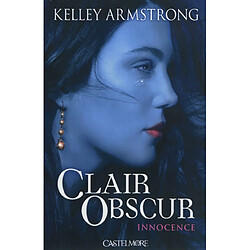 Clair obscur. Vol. 1. Innocence - Occasion