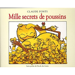 Mille secrets de poussins