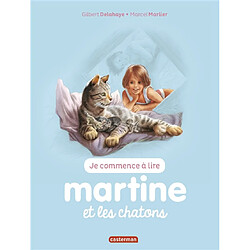 Je commence à lire avec Martine. Vol. 26. Martine et les chatons