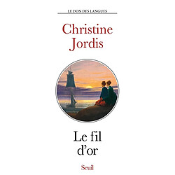 Le fil d'or : rencontres et lectures anglaises - Occasion