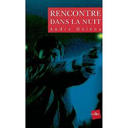 Rencontre dans la nuit - Occasion