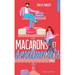 Chaud devant. Vol. 2. Macarons et sentiments