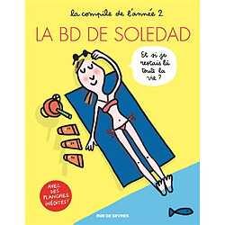 La BD de Soledad : la compile de l'année. Vol. 2