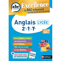 Anglais lycée 2de, 1re, terminale : nouveau bac