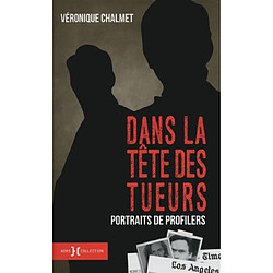 Dans la tête des tueurs : portraits de profilers - Occasion