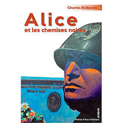 Alice et les chemises noires - Occasion