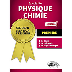 Physique chimie première spécialité : nouveaux programmes - Occasion