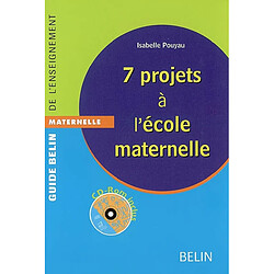 7 projets à l'école maternelle - Occasion