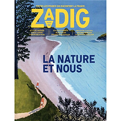 Zadig : toutes les France qui racontent la France, n° 2. La nature et nous