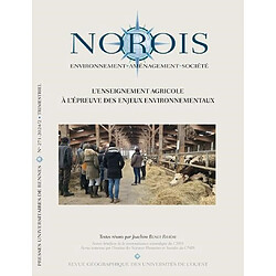 Norois, n° 271. L'enseignement agricole à l'épreuve des enjeux environnementaux