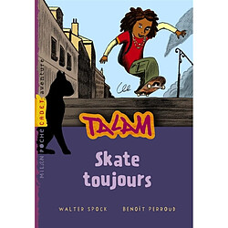 Talam. Vol. 3. Skate toujours