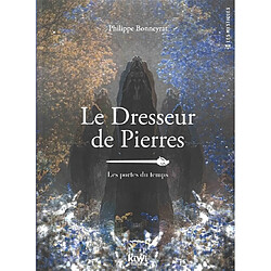 Le dresseur de pierres : les portes du temps - Occasion