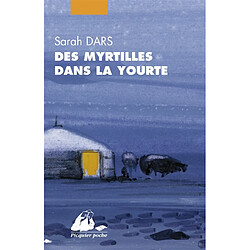 Des myrtilles dans la yourte : roman policier - Occasion