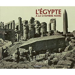 L'Egypte à la chambre noire