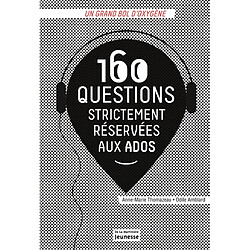 160 questions strictement réservées aux ados : un grand bol d'oxygène - Occasion