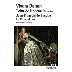 Point de lendemain. La petite maison. Le baron Denon - Occasion