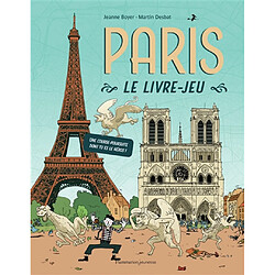 Paris : le livre-jeu : une course-poursuite dont tu es le héros !