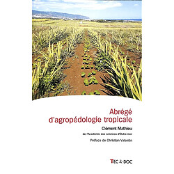 Abrégé d'agropédologie tropicale