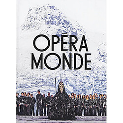 Opéra monde : la quête d'un art total