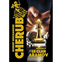 Cherub. Vol. 13. Le clan Aramov