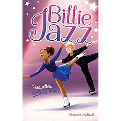 Billie Jazz. Vol. 7. Pirouettes sur glace - Occasion