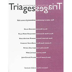 Triages, n° hors-série. Voix unes & premières : anthologie 2013