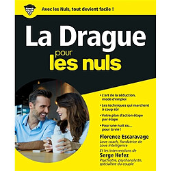 La drague pour les nuls