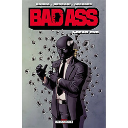 Bad Ass. Vol. 1. Dead End - Occasion