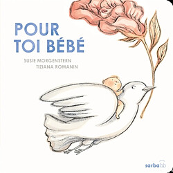 Pour toi bébé ! : bienvenue au monde - Occasion