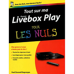 Tout sur ma Livebox Play Orange pour les nuls - Occasion