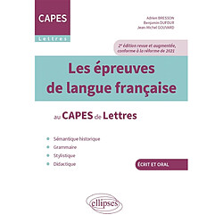 Les épreuves de langue française au Capes de lettres : écrit et oral