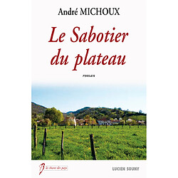 Le sabotier du plateau