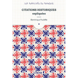 Citations historiques expliquées - Occasion