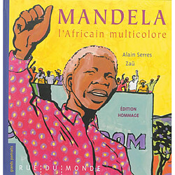 Mandela, l'Africain multicolore : édition hommage - Occasion